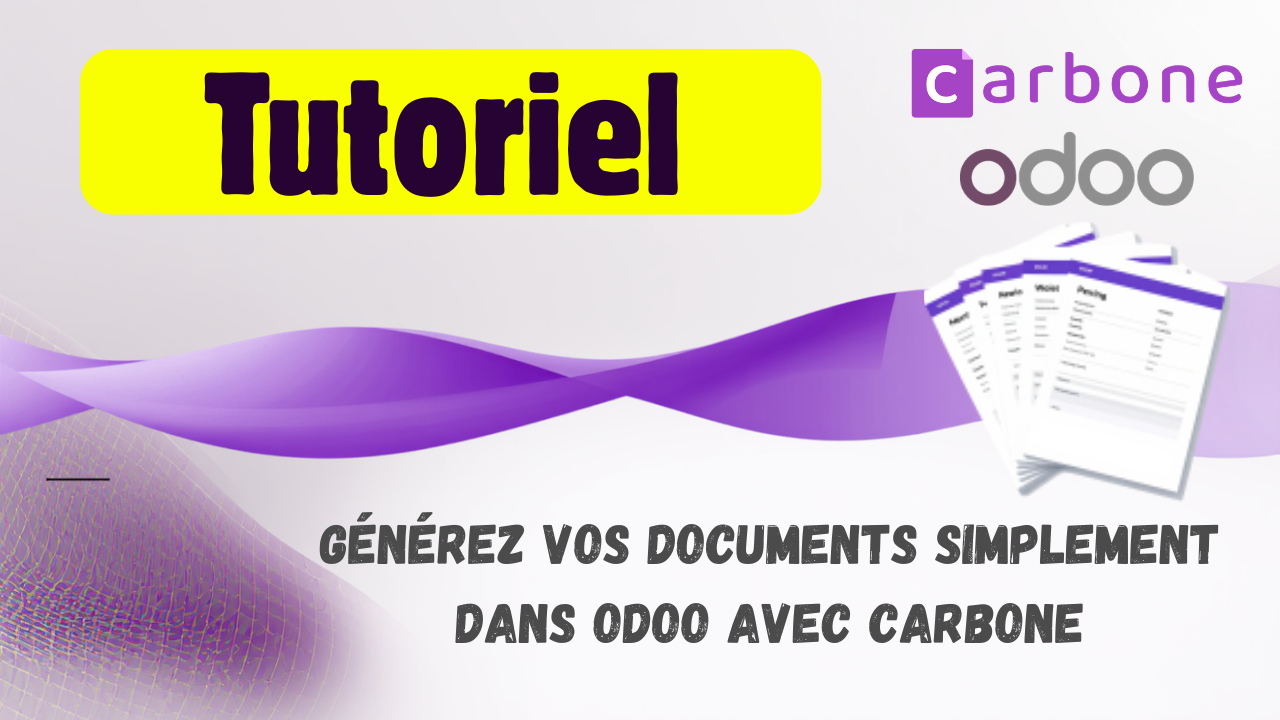 Au-delà de QWeb : générer vos documents Odoo avec Carbone